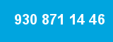 930 871 14 46 930 871 14 46